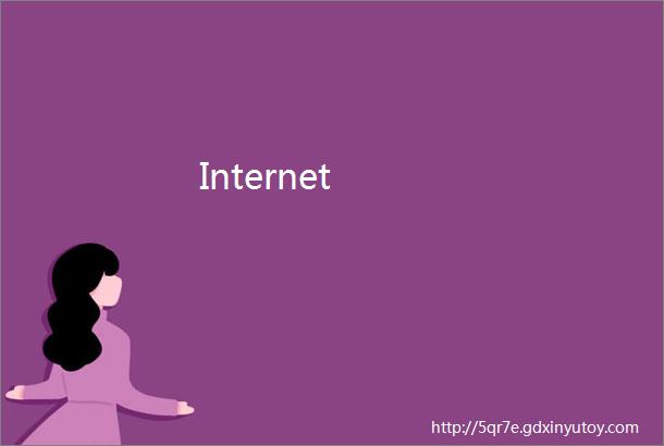 Internet